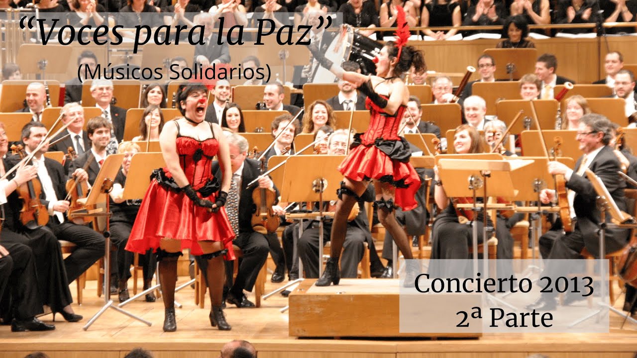 CONCIERTO 2013 - 2ª PARTE - Voces para la Paz (Músicos Solidarios)