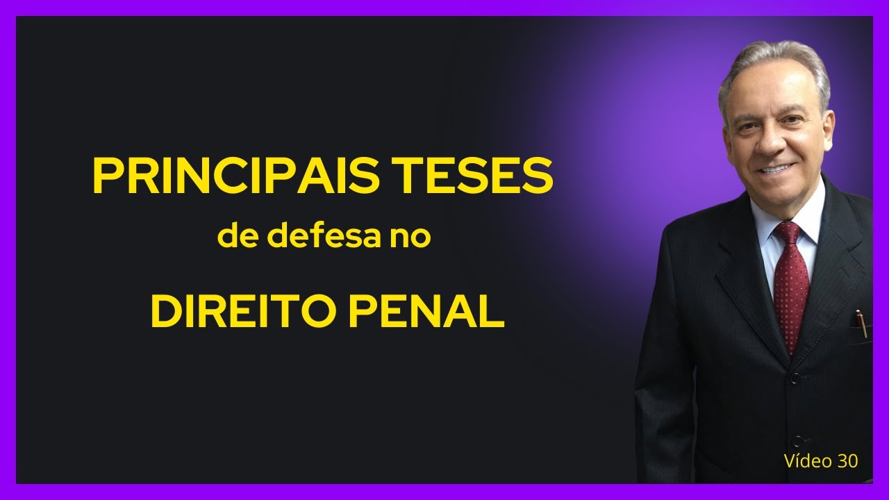 Principais teses de defesa no direito penal