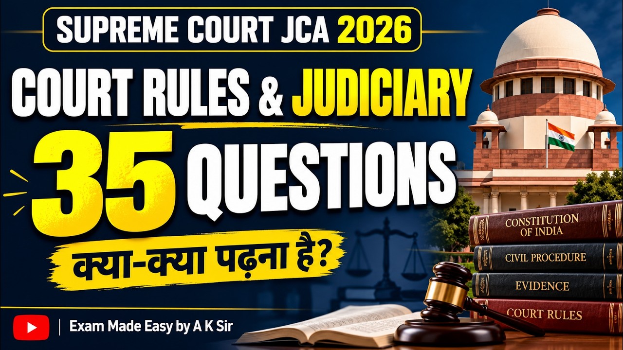 Supreme Court JCA 2026 Syllabus | Court Rules & Judiciary: 35 Questions | What to Study?