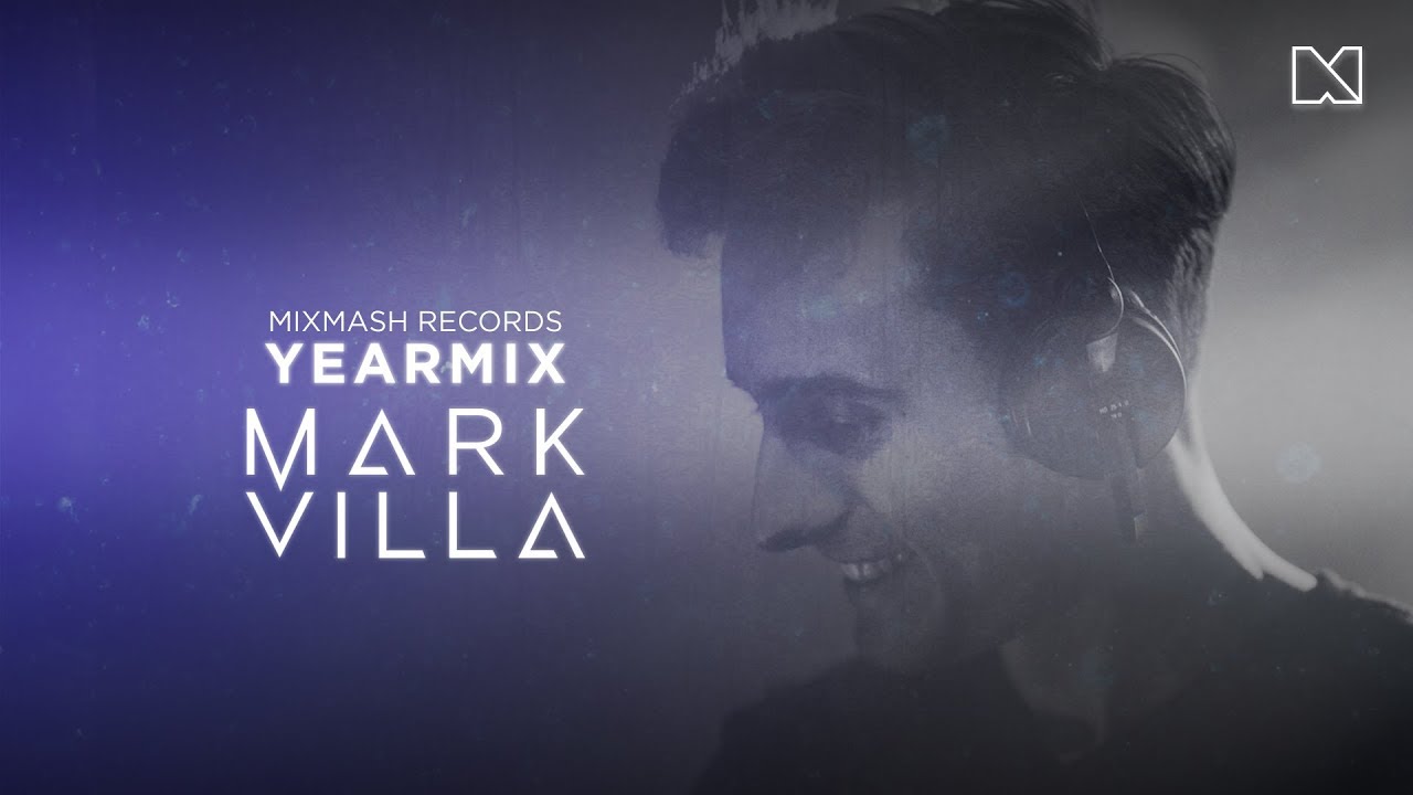 Mark Villa | Yearmix 2018