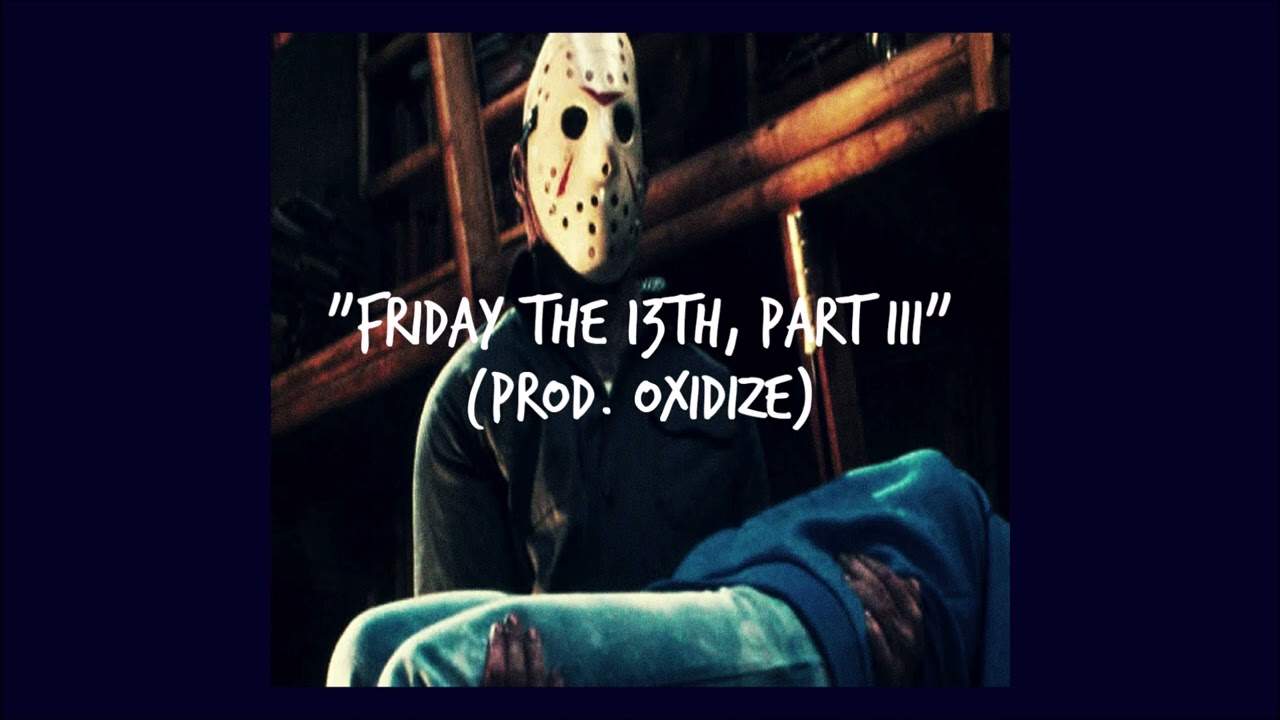 (FREE) JASON VOORHEES TYPE BEAT - “friday the 13th, part III” (PROD. OXIDIZE)