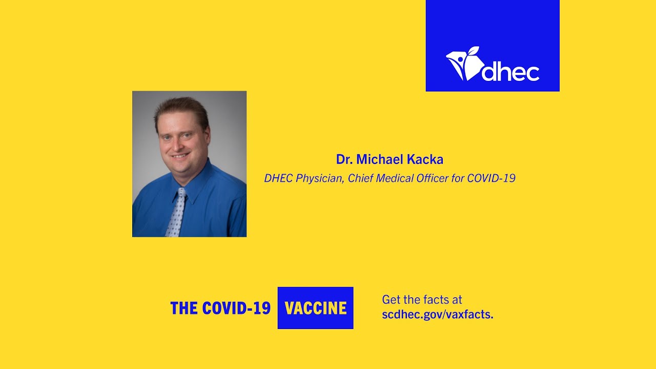 February 8, 2021 - DHEC COVID-19 Vaccine Update and Q&A with Dr. Michael Kacka