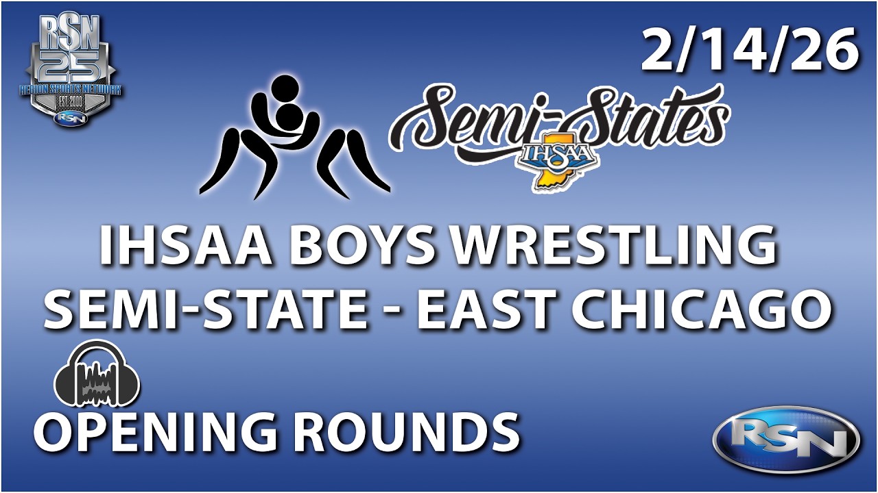 TAKEDOWN TIME IN THE REGION: East Chicago Boys Wrestling Semi-State - Open. Round - Audio - 2/14/26