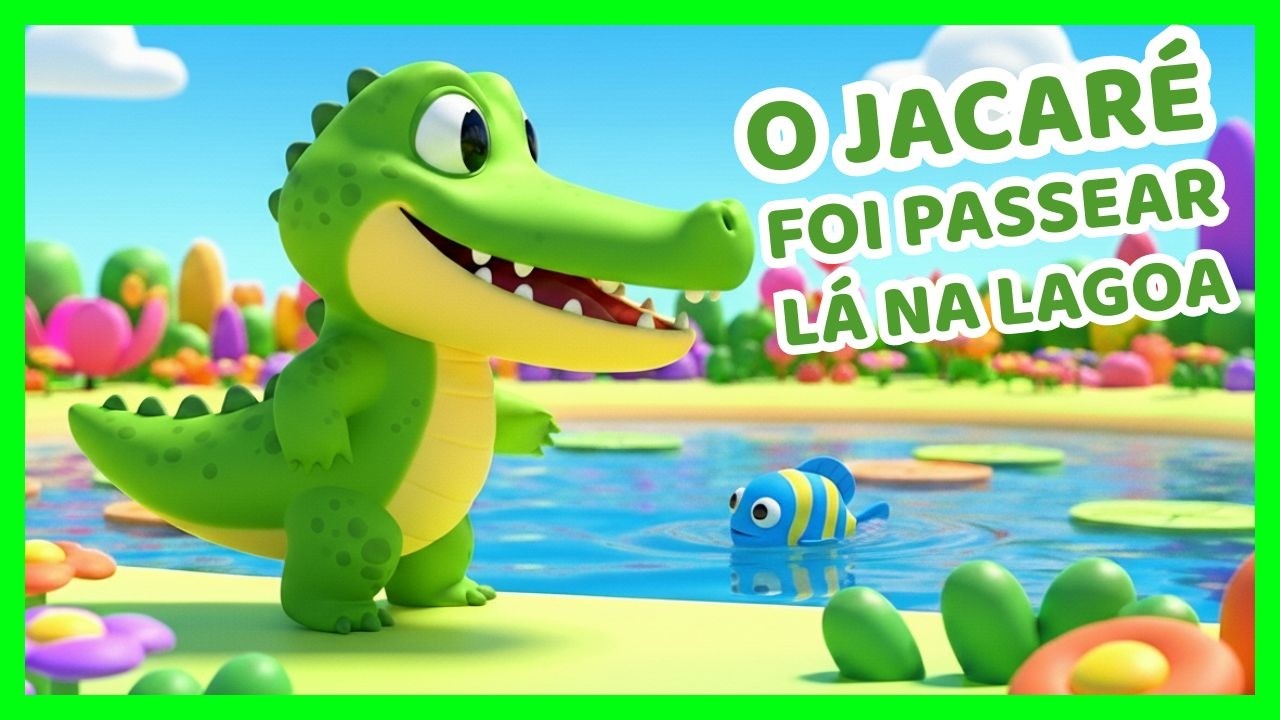 O Jacaré Foi Passear Lá Na Lagoa - Música Infantil