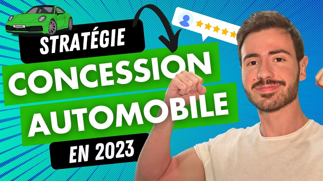 Concessionnaire Automobile - Stratégie Digital (Plus de Clients en 2023)