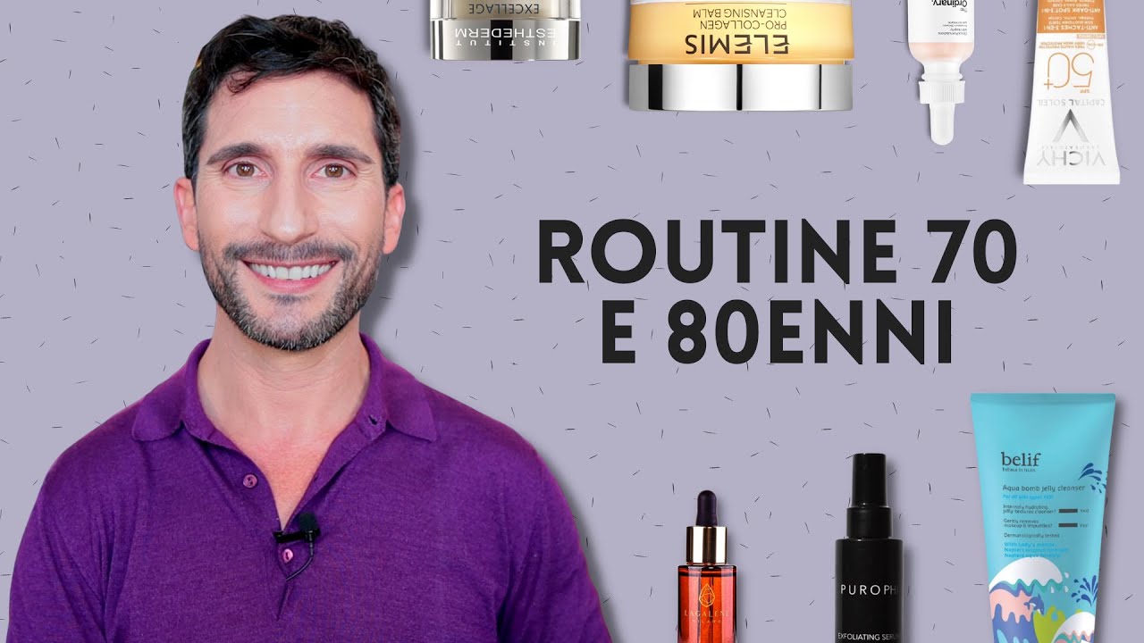 ROUTINE DI SKINCARE PER 70 E 80ENNI