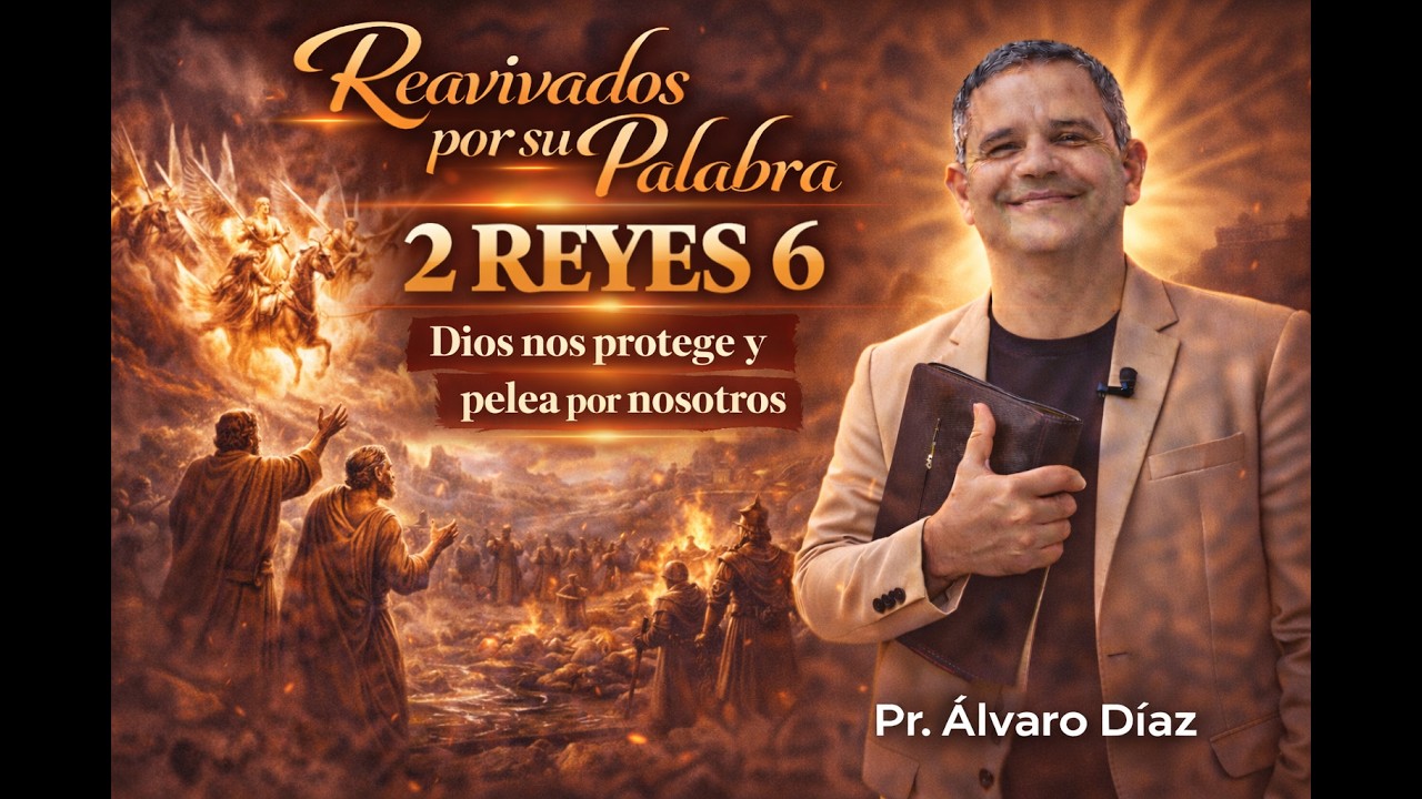 2 REYES 6 | Reavivados por su Palabra | #RPSP