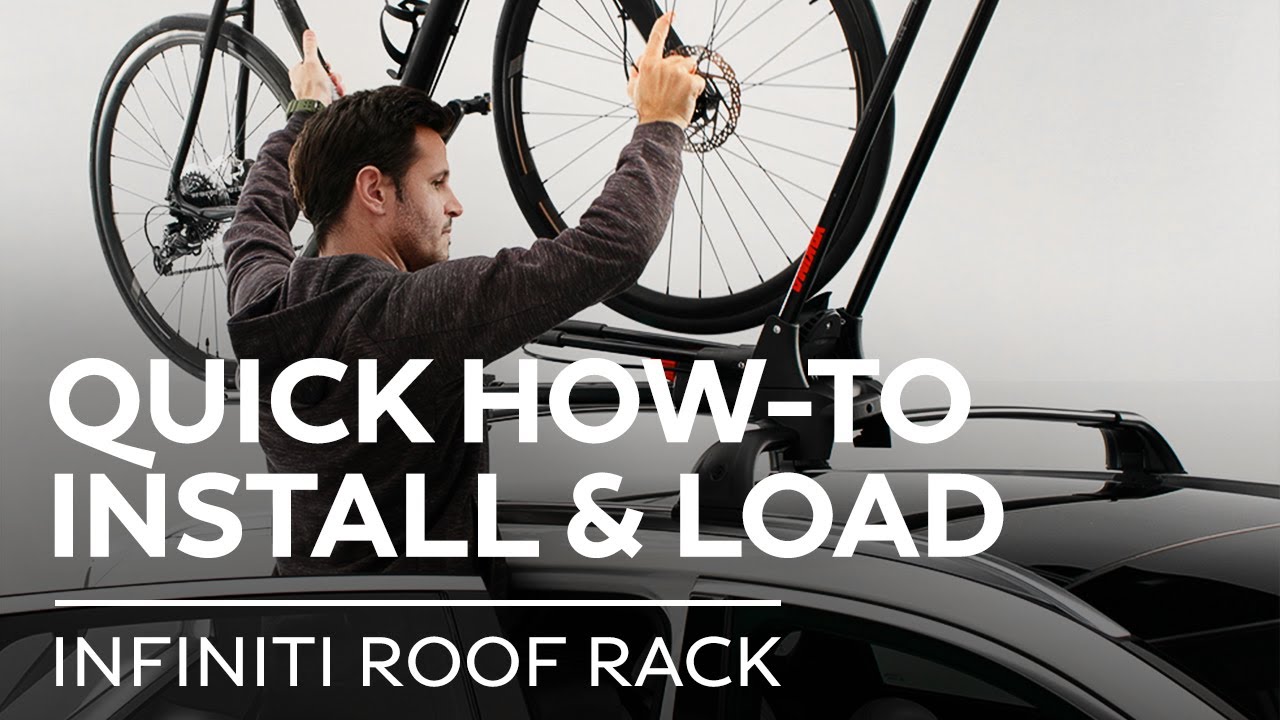 Quick How-To Install and Load an INFINITI Roof Rack - INFINITI Accessories
