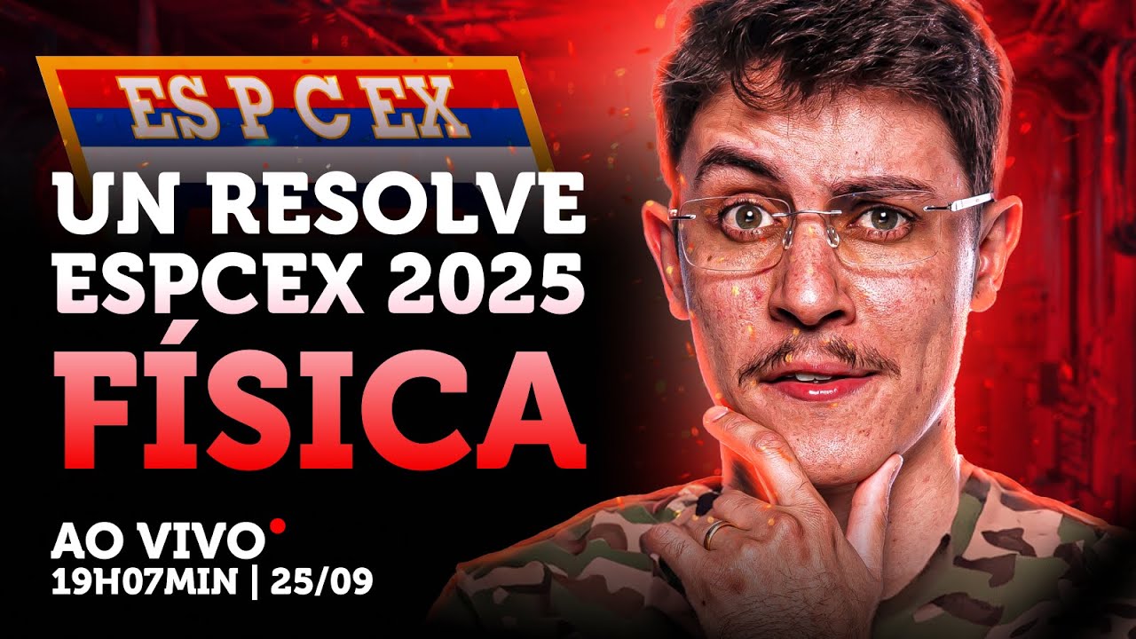 UN RESOLVE ESPCEX 2025 FÍSICA