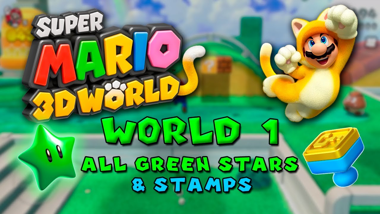 World 1 - ⭐️ All Green Stars & Stamps ⭐️ ~ Super Mario 3D World