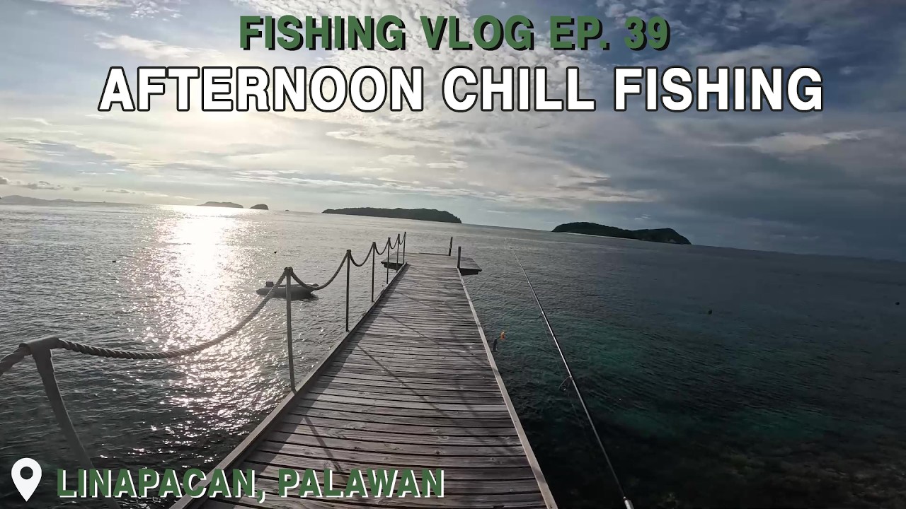 Chill afternoon fishing
