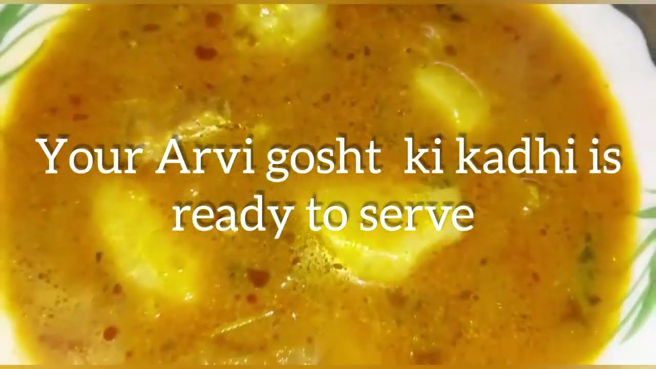 How to make Hyderabadi Arvi gosht ki kadhi| Recipe By Samreen.