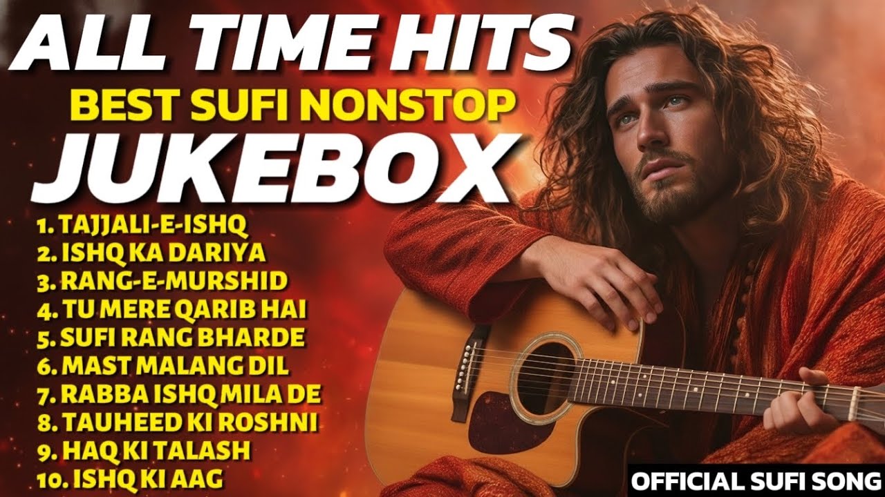 All Time Hits Sufi Songs Jukebox 2026 | Soulful Ishq & Tauheed Collection | Nonstop Sufi Playlist