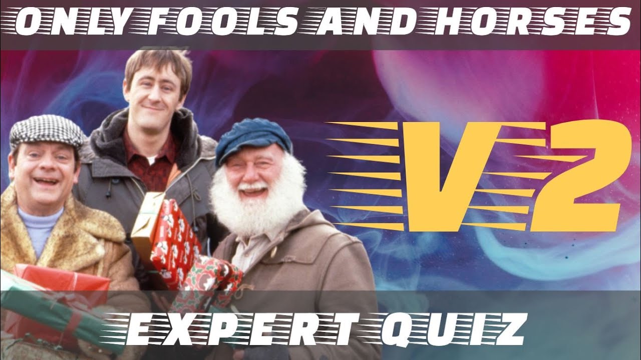Only Fools & Horses V.2 Expert Quiz