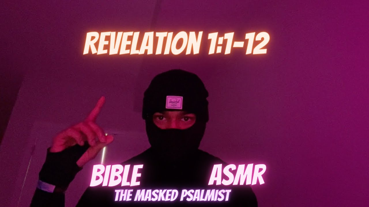 Christian ASMR - Revelation 1:1-12 - Bible Reading - Soft Spoken - Whispering
