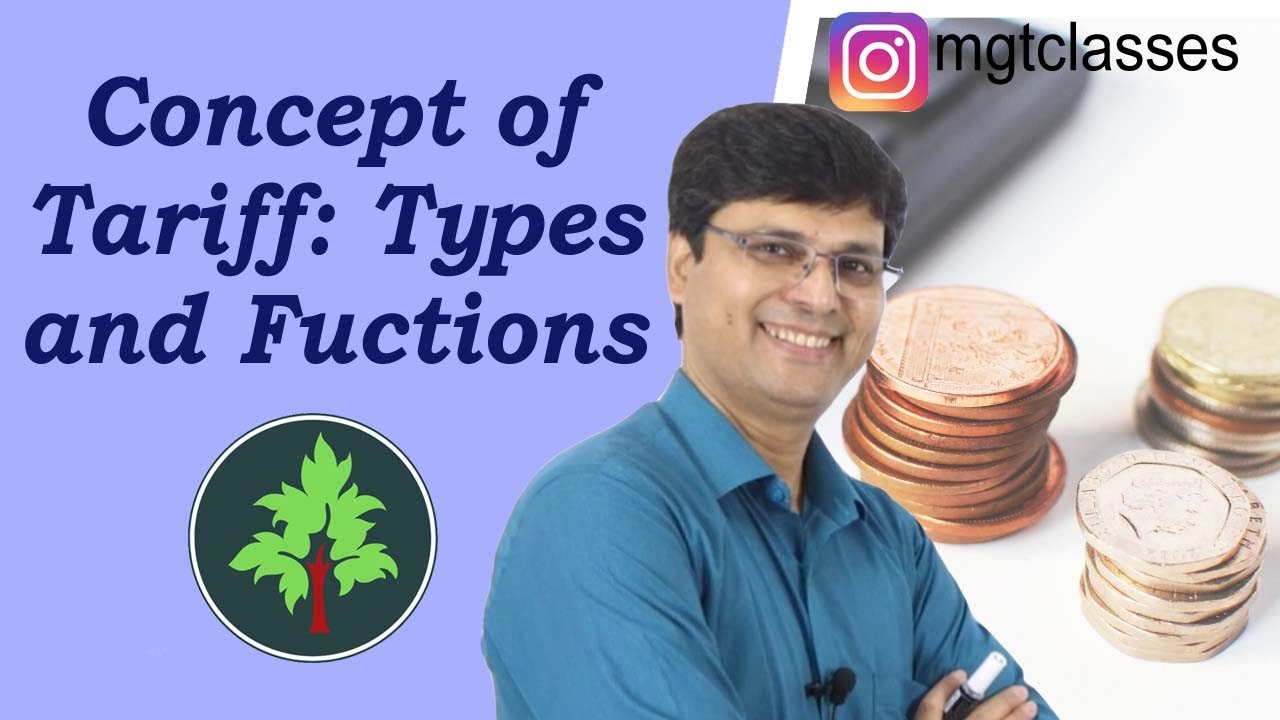 Concept of Tariff - Types and Functions in Hindi