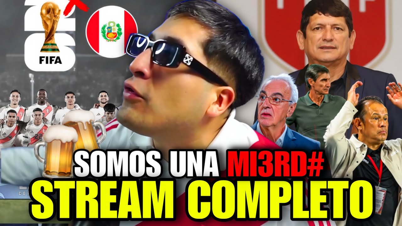 FANODRIC EXPLOTA CONTRA LA SELECCIÓN 🔥🍻PERÚ ELIMINADO 💥 STREAM COMPLETO