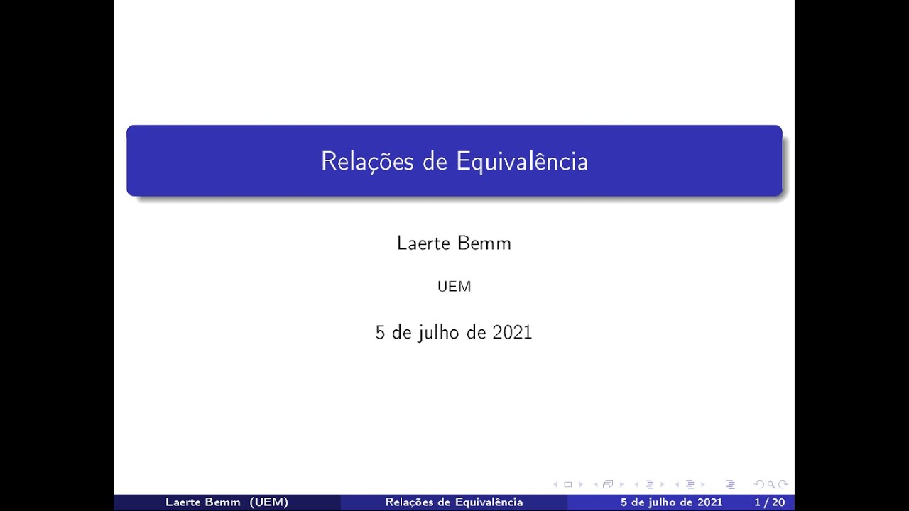 Aula 1 - Parte I: Relações de Equivalência