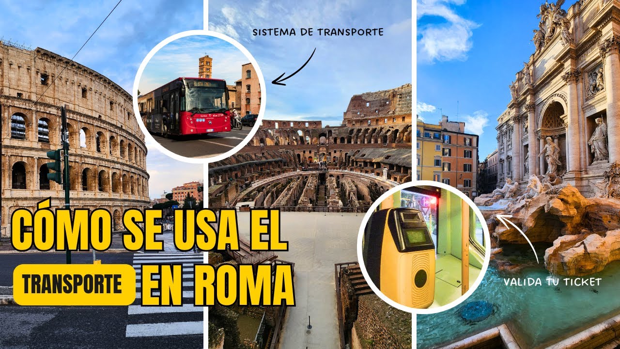 &iquest;C&oacute;mo moverse en ROMA como un local? Gu&iacute;a f&aacute;cil del transporte p&uacute;blico en Italia