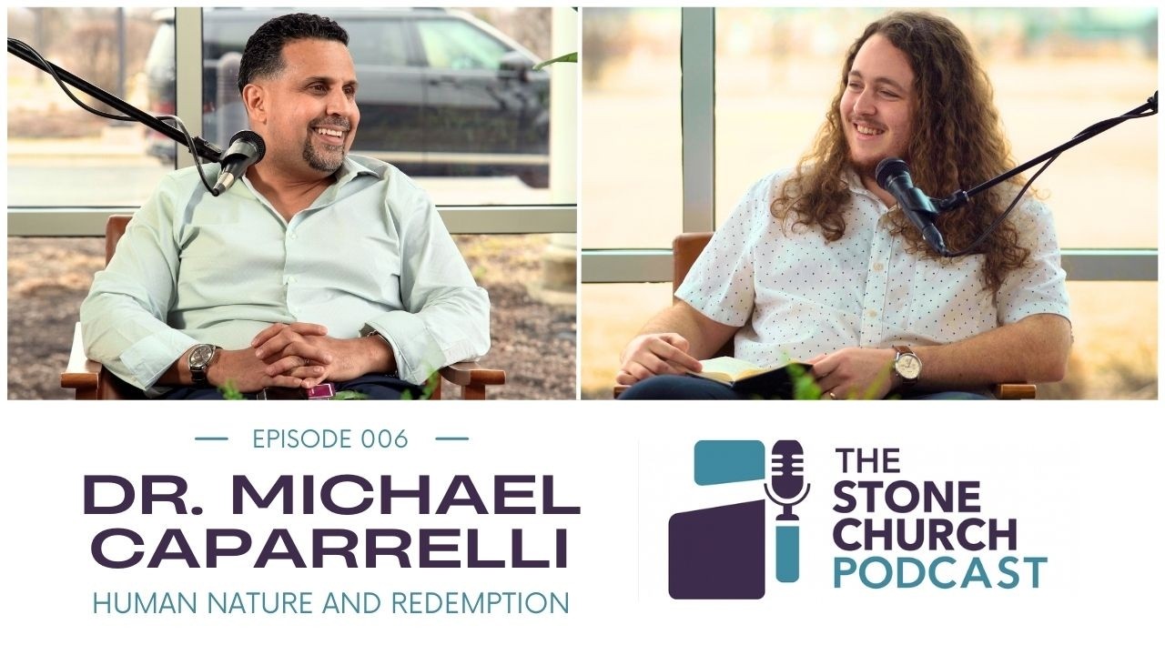 006 Dr. Michael Caparrelli - Human Nature and Redemption