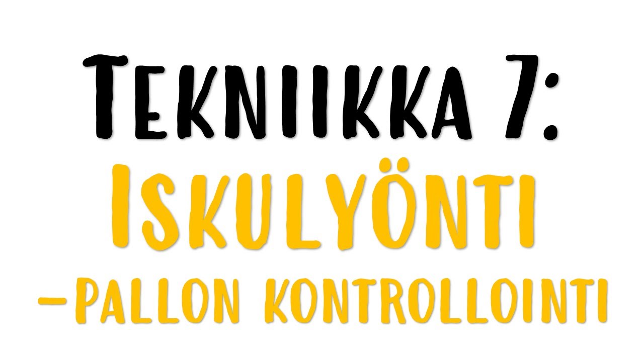 Tekniikka 7: Iskulyönti - lyöntikontrolli