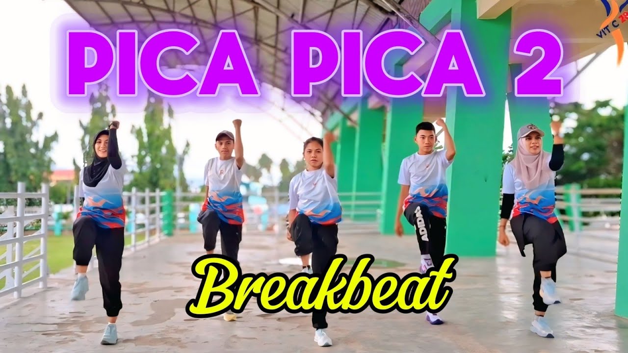 PICA PICA 2 ( Breakbeat) || Senam kreasi || tiktok víral 