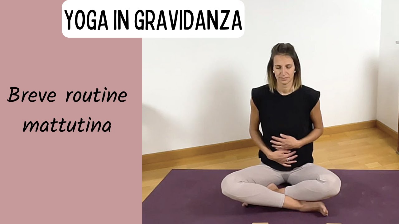 yoga in gravidanza: breve routine mattutina