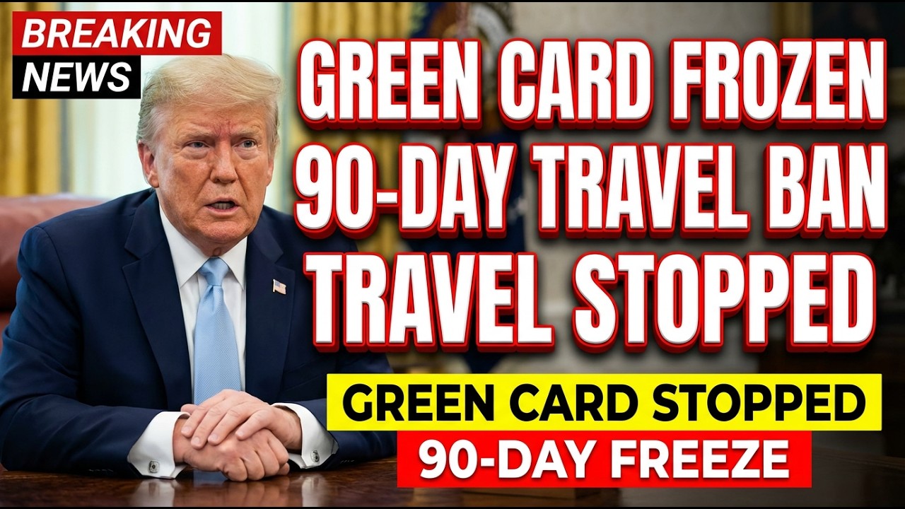 Green Card Travel Update   White House Announcement   90 Day Pause Explained