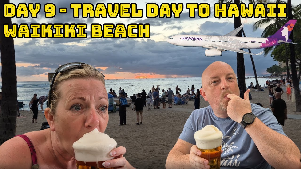 Day 9 - Travel day to Hawaii | Hawaiian Airlines | Waikiki Beach