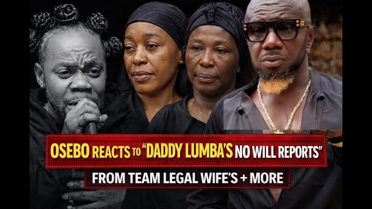 Osebo reacts to “Daddy Lumba’s no Will reports “ from Team legal wife’s, buying car for his kids &..
