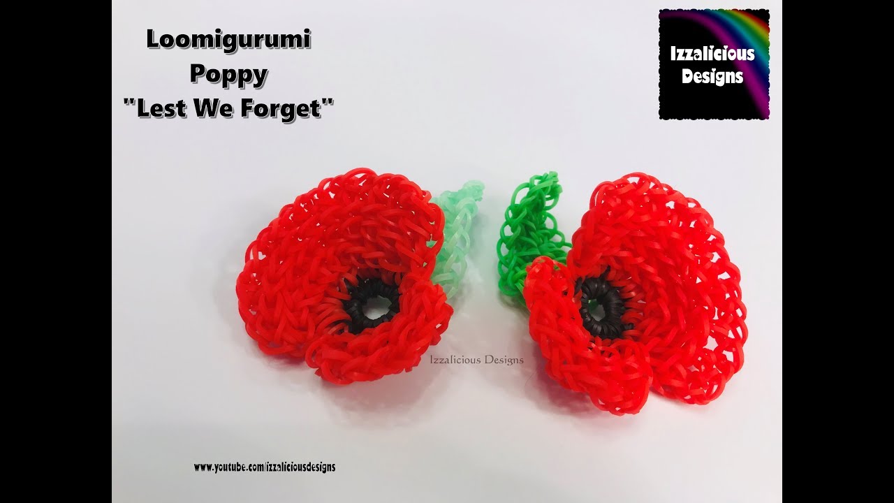 Rainbow Loom Loomigurumi Poppy - Lest We Forget - Remembrance / Veteran Day