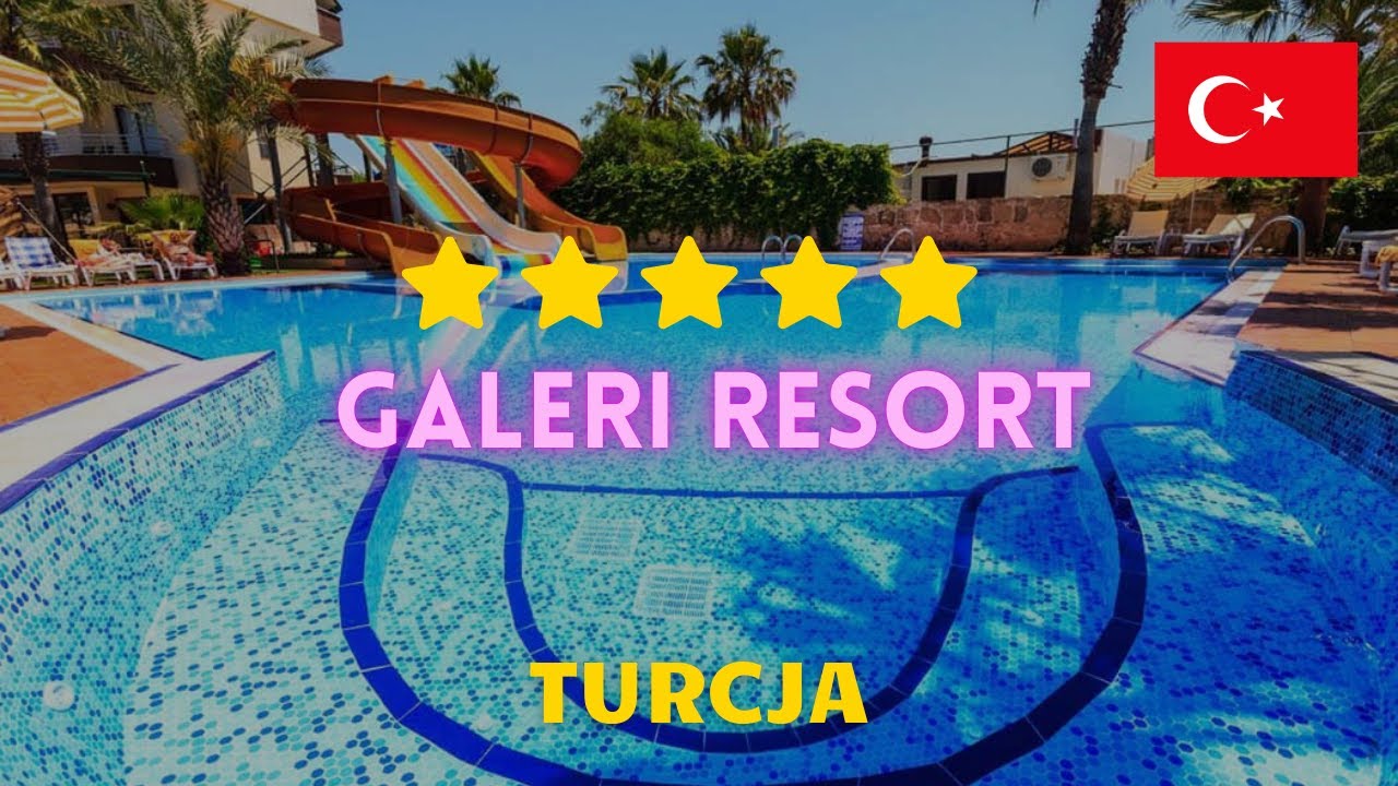 Świetny i Tani hotel 5* Galeri Resort w Turcji