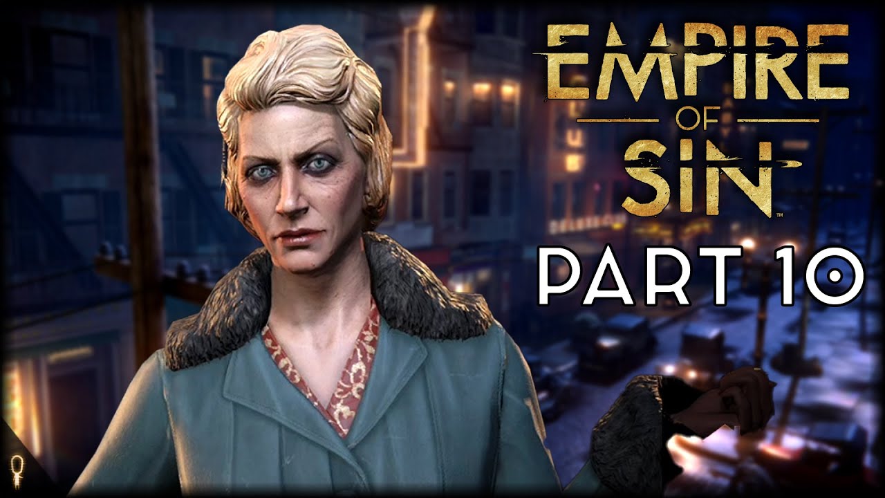 Alley Cat Sass in EMPIRE OF SIN - Part 10