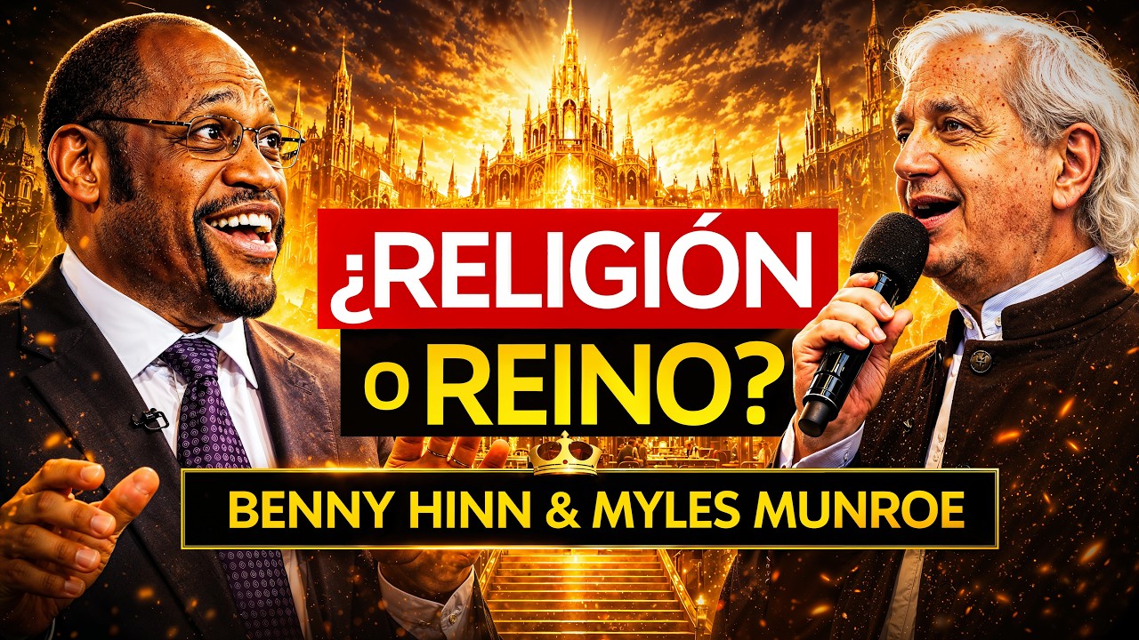 Benny Hinn & Myles Munroe: ¡El Reino de Dios Explicado Como Nunca Antes!