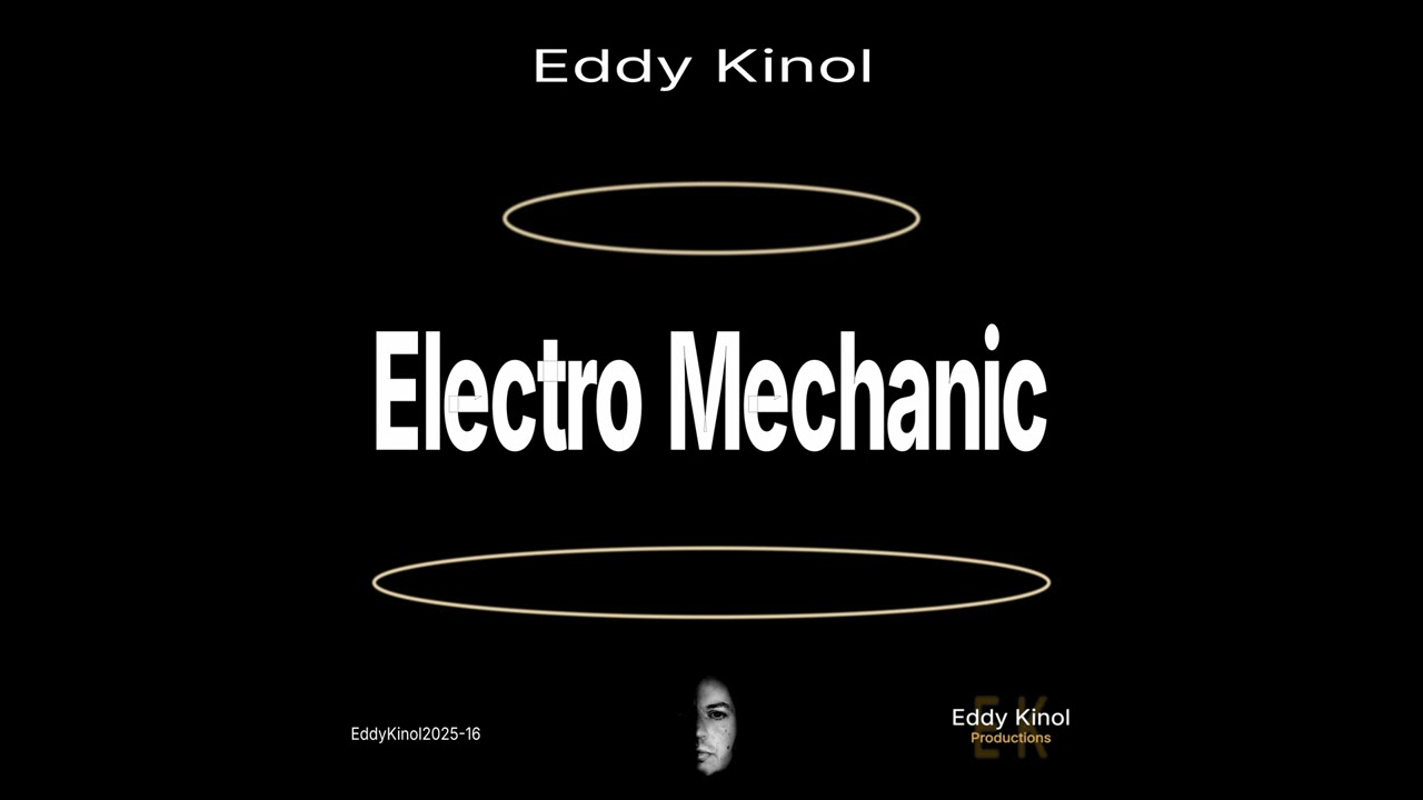Eddy Kinol - Electro Mechanic (Original Mix)