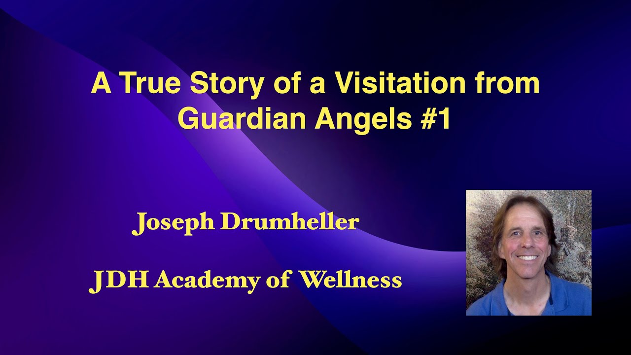 Podcast - A True Story of a Visitation from Guardian Angels #1
