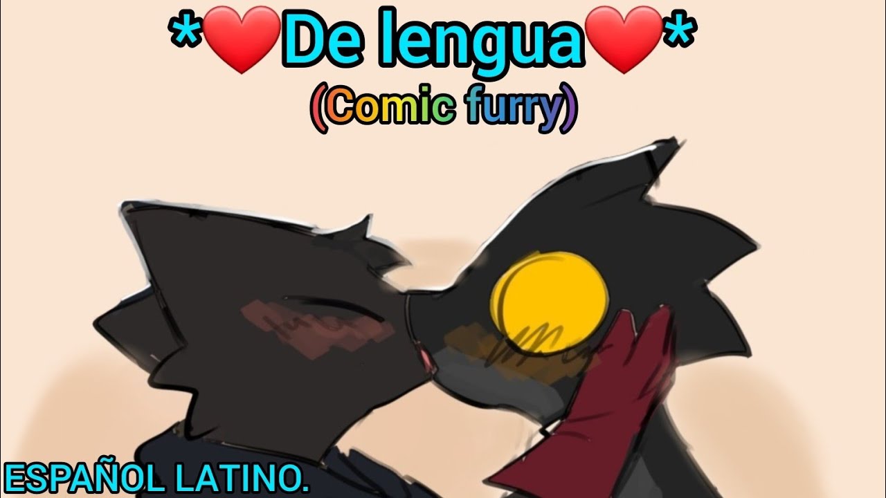 *❤️DE LENGUA❤️* (Comic furry) ESPAÑOL LATINO. @Sir98