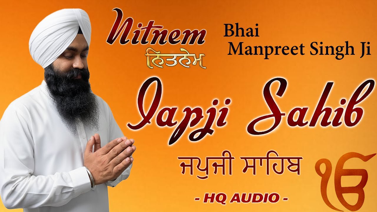 Japji Sahib Full Nitnem Path - Bhai Manpreet Singh Ji - Nitnem Bani - Morning Sikh Prayer 2026