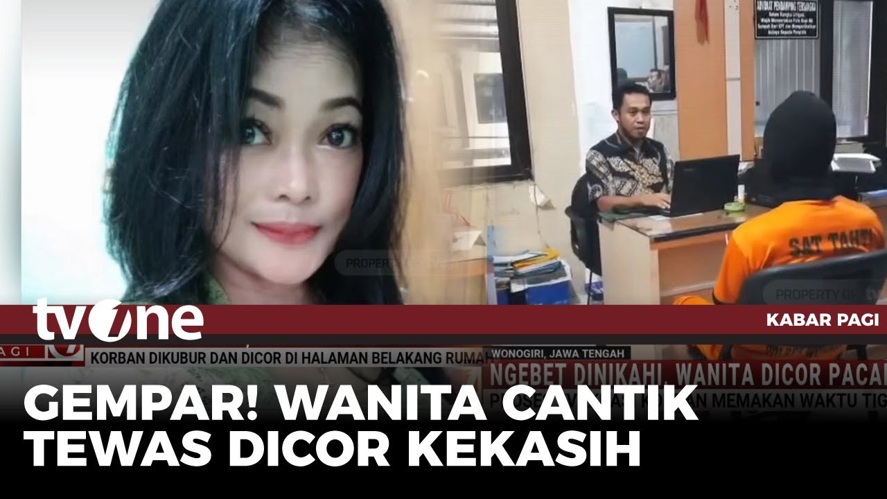 Hilang Selama 2,5 Bulan, Seorang Wanita di Wonogiri Ditemukan Tewas dan Dicor! | Kabar Pagi tvOne