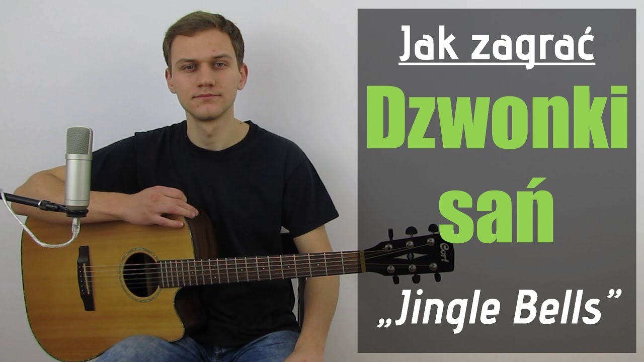 #118 Jak zagrać na gitarze Dzwonki sań (