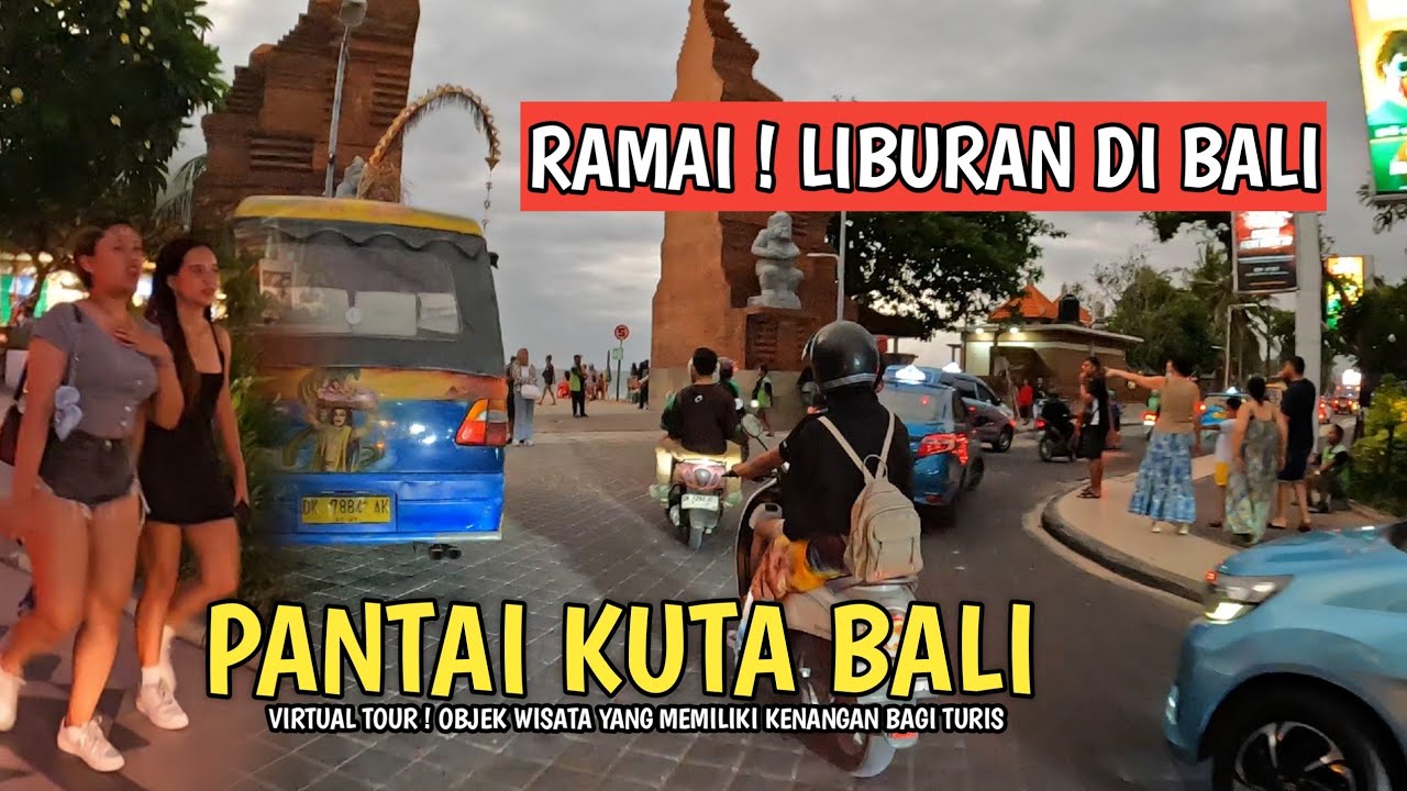 SUASANA LIBURAN DI BALI | PANTAI KUTA BALI