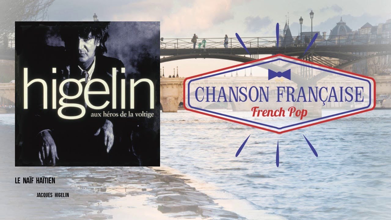 Jacques Higelin - Le naïf haïtien