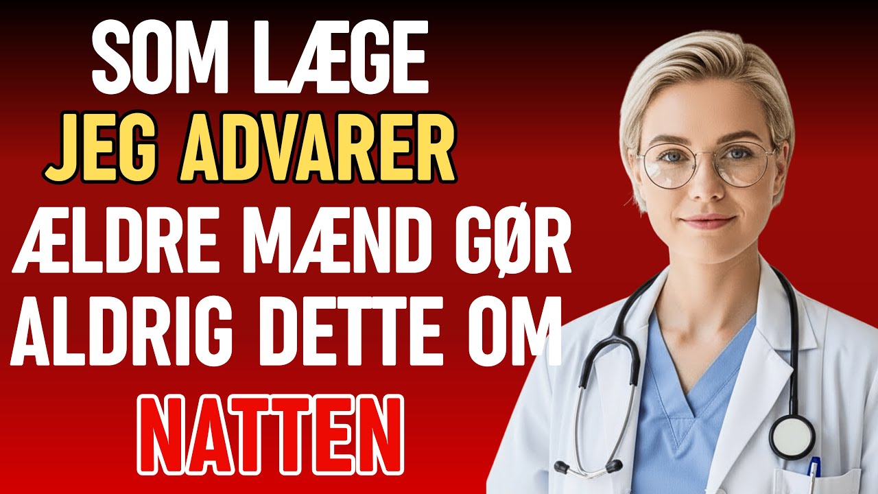 7 nattevaner ødelægger stille din prostata - Læge advarer mænd over 60