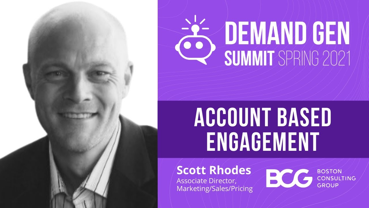 Scott Rhodes On Account Based Engagement