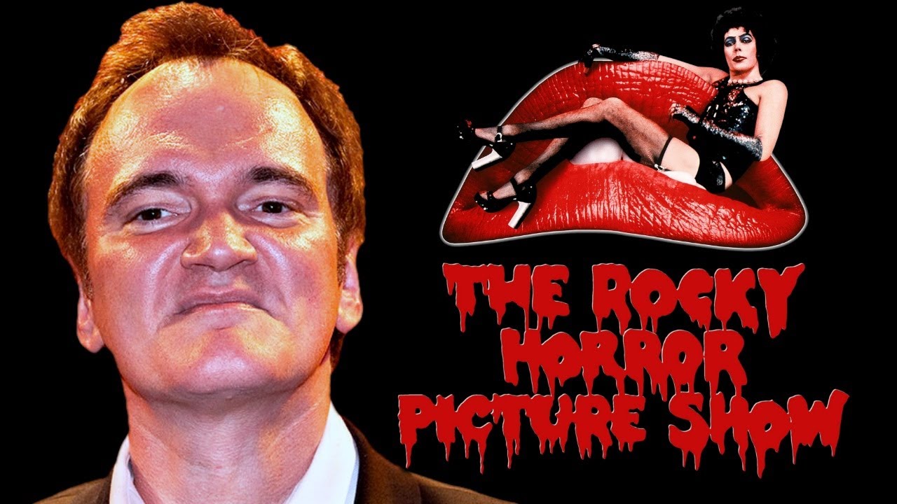 Quentin Tarantino on The Rocky Horror Picture Show