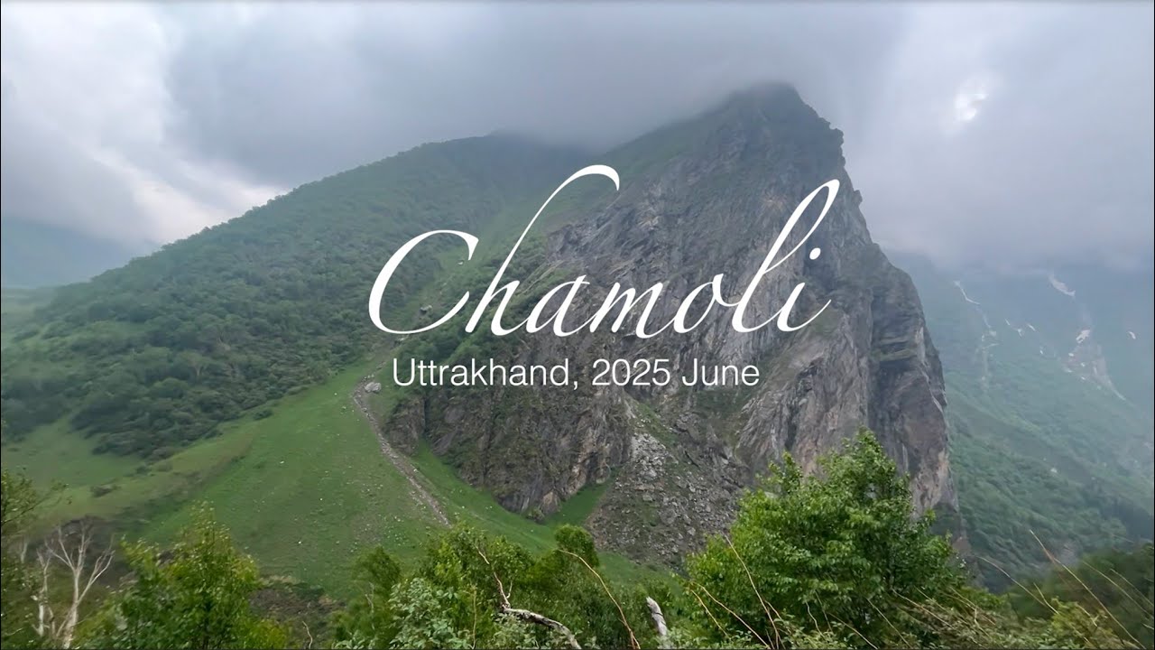 In the Mountains of Uttarakhand | Chamoli Travel Vlog | Scenic View ⛰️🍃