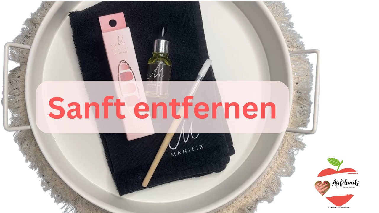 Manifix Apfelnails - entfernen der  UV-Folien schnell & schonend - ablösen ohne Nagelschäden