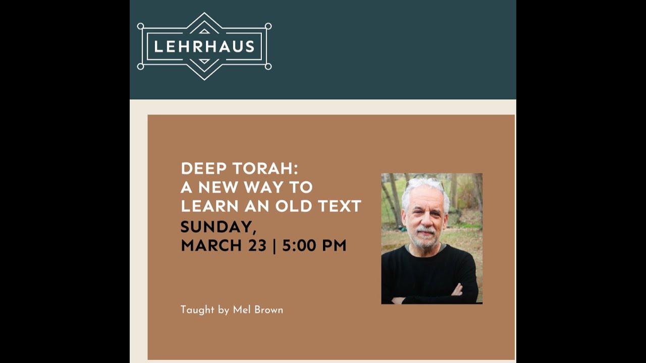 Lehrhaus Deep Torah