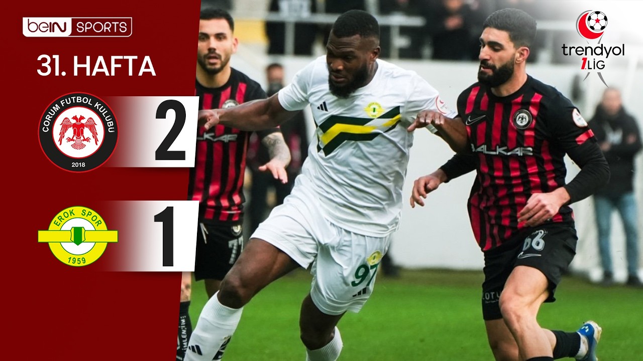 &Ccedil;orum FK (2-1) Esenler Erokspor | 31. Hafta Ma&ccedil; &Ouml;ZETİ | Trendyol 1. Lig - 2025/26