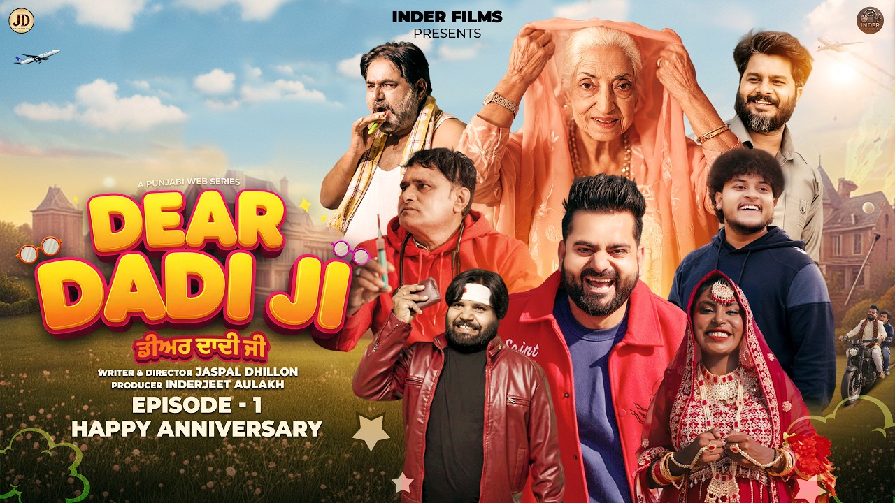 Dear Dadi Ji | Episode 1- Happy Anniversary | Latest Punjabi Web Series 2026 | Jaspal Dhillon 